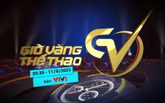 Giờ vàng thể thao tuần này, 11/8 | Sức mạnh của bóng đá