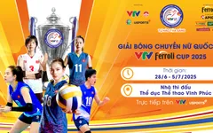 VTV Ferroli Cup 2025: Danh sách 8 đội bóng tham dự giải