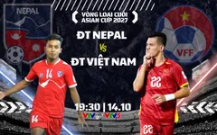 ĐT Nepal vs ĐT Việt Nam: Mục tiêu chiến thắng (19h30 ngày 14/10 trên VTV5 và VTVgo)