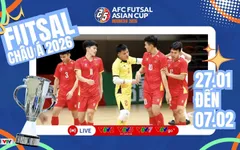 CHÍNH THỨC: VTV trực tiếp VCK Futsal châu Á 2026