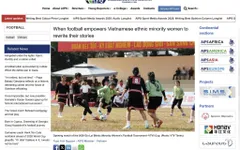 Truyền thông quốc tế ấn tượng về Giải bóng đá nữ dân tộc thiểu số Cúp VTV5