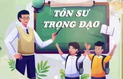 Tôn sư trọng đạo - Văn hóa truyền thống người Việt Nam gìn giữ