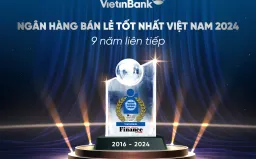 VietinBank 9 năm liên tiếp được vinh danh “Ngân hàng bán lẻ tốt nhất Việt Nam”