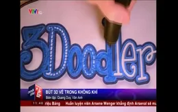 Kỳ ảo với bút 3D đầu tiên trên thế giới