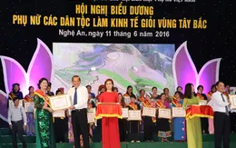Hội nghị biểu dương phụ nữ các dân tộc làm kinh tế giỏi vùng Tây Bắc