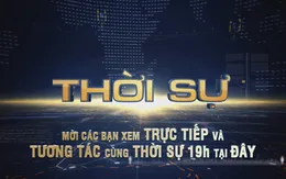 Thời sự 19h ngày 17-7-2017
