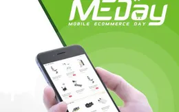Mobile Ecommerce Day - Xu hướng phát triển thương mại điện tử trên di động