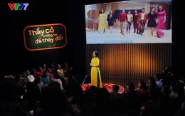 Gala "Thầy cô chúng ta đã thay đổi - 1 năm nhìn lại" tri ân những thầy cô giáo dũng cảm