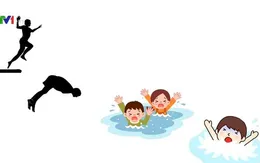Hè đến: Đề phòng ngạt nước ở trẻ