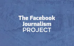 Facebook tham vọng trở thành "kênh báo chí" hàng đầu