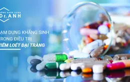 Cảnh báo lạm dụng kháng sinh trong đẩy lùi bệnh viêm loét đại tràng