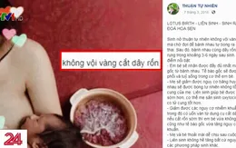 Nguy hiểm trào lưu sinh con thuận theo tự nhiên