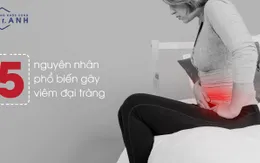 5 nguyên nhân phổ biến gây viêm đại tràng