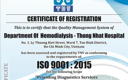 Bệnh viện đầu tiên tại Việt Nam đạt chứng nhận ISO quốc tế về thận nhân tạo