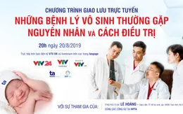 50% cặp vợ chồng vô sinh có độ tuổi dưới 30: Đâu là nguyên nhân?