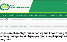Thực phẩm bảo vệ sức khỏe Thống Bảo Tán vi phạm quy định quảng cáo
