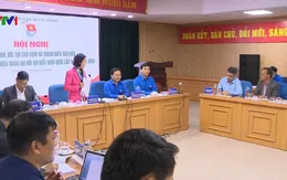 Các tổ chức chính trị, xã hội góp ý dự thảo văn kiện trình Đại hội XIII