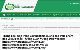 Cẩn trọng thông tin quảng cáo sản phẩm bảo vệ sức khỏe Trường Xuân Vương và Tengsu trên một số website