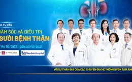 Tư vấn trực tuyến: Chăm sóc và điều trị người bệnh thận