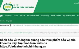 Cảnh báo về thông tin quảng cáo thực phẩm bảo vệ sức khỏe Dạ dày Tuệ Tĩnh