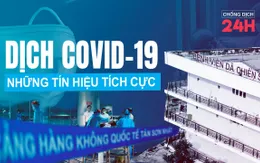 Bản tin Chống dịch 24h tối 7/2: Dịch COVID-19 và những tín hiệu tích cực