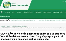 Cảnh báo: 2 sản phẩm Vsanté Fradetox- saveur citron và Phúc Nhãn Khang vi phạm quy định quảng cáo