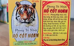 Thu hồi thuốc giả Phong tê nhức Hổ Cốt Hoàn
