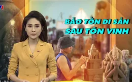 Bảo tồn di sản sau vinh danh: Cần sự chung tay chặt chẽ của quản lý văn hóa địa phương và cộng đồng