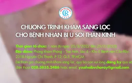 Khám sàng lọc miễn phí cho bệnh nhân bị u sợi thần kinh