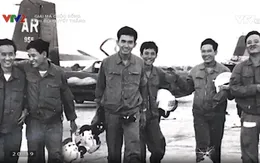 "Giải mã cuộc sống": Phi đội Quyết thắng và chiến công oanh liệt một thời