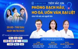 Tư vấn trực tuyến: Tiêm vaccine phòng Bạch hầu, Ho gà, Uốn ván, Bại liệt cho trẻ em và người lớn