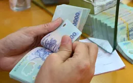 Đề xuất buộc các giao dịch tài sản có trị giá lớn phải qua ngân hàng