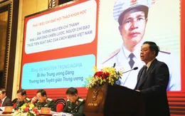 Đại tướng Nguyễn Chí Thanh - Nhà lãnh đạo chiến lược, người chỉ đạo thực tiễn xuất sắc