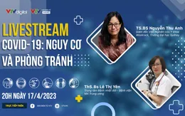 Tư vấn trực tuyến: COVID-19 - Nguy cơ và phòng tránh