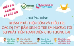 Khám phát hiện sớm và điều trị các dị tật bẩm sinh ở trẻ em