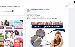 Hệ lụy khôn lường từ sử dụng thuốc phá thai tại nhà