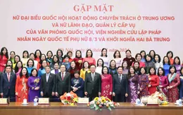 Chủ tịch Quốc hội gặp mặt, chúc mừng các nữ đại biểu Quốc hội chuyên trách