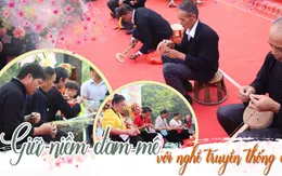 Giữ niềm đam mê với nghề truyền thống dân tộc