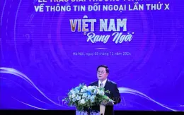 Thông tin đối ngoại đưa sức mạnh mềm quốc gia lên tầm cao mới