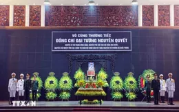 Lời cảm ơn của Ban Lễ tang và gia đình Đại tướng Nguyễn Quyết