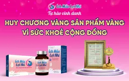 Ích Mẫu Lợi Nhi có uy tín không? Hiệu quả khẳng định bằng Huy chương vàng “Sản phẩm vàng vì sức khoẻ cộng đồng”