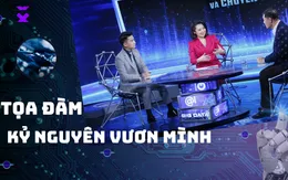 Tọa đàm “Kỷ nguyên vươn mình”: Hành trang bước vào công cuộc chuyển đổi số, đổi mới sáng tạo