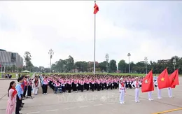 500 đại biểu Cháu ngoan Bác Hồ báo công và vào Lăng viếng Chủ tịch Hồ Chí Minh