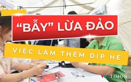 Cảnh báo lừa đảo việc làm thêm dịp hè