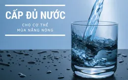 Cung cấp đủ nước trong mùa nắng nóng: Việc nhỏ, tác dụng lớn