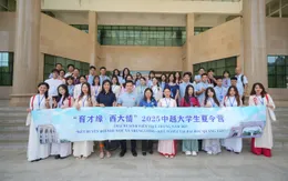 Trại hè Việt - Trung năm 2025: Kết duyên bởi khu học xá trung ương - kết nghĩa tại Đại học Quảng Tây