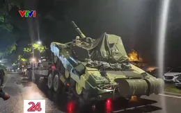 Xuyên đêm cơ động khí tài tham gia diễu binh, diễu hành dịp 2/9 