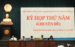 Kỳ họp thứ 5 HĐND TP Hồ Chí Minh: Kiện toàn công tác nhân sự, thúc đẩy phát triển nhanh và bền vững