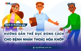 Hướng dẫn thể dục đúng cách cho bệnh nhân thoái hóa khớp