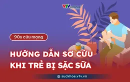 Sơ cứu khi trẻ bị sặc sữa